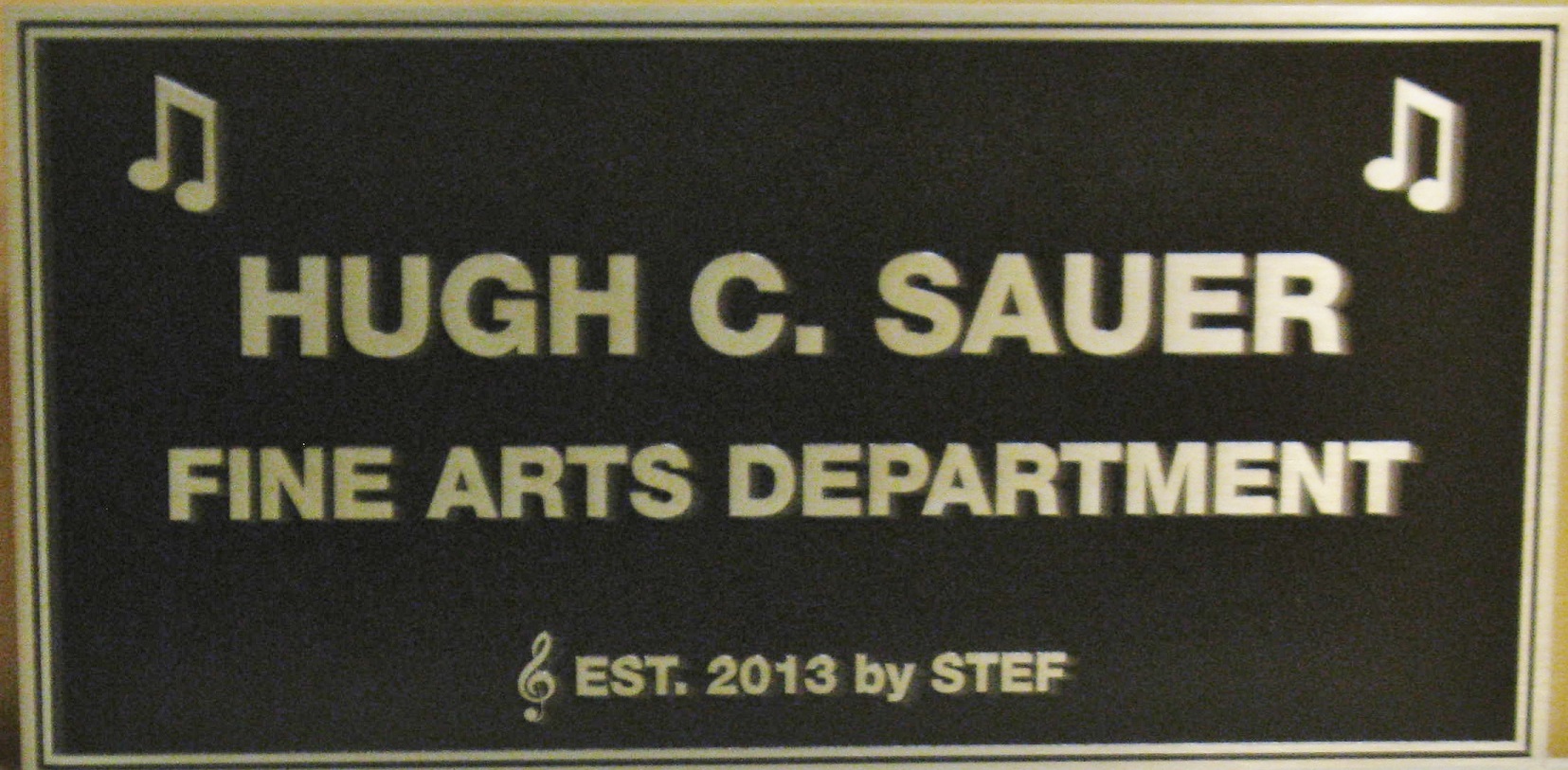 Plaque at entrance to Sauer Fine Arts De